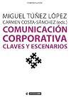 ComunicaciΓ³n corporativa : claves y escenarios