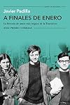 A finales de enero: La historia de amor más trágica de la Transición. XXXI Premio Comillas 2019 (Tiempo de Memoria) (Spanish Edition)