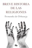 Breve Historia De Las Religiones No Ficcin
