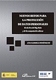 Nuevos Retos Para La Proteccin De Datos Personales En La Era Del Big Data Y De La Computacin Ubicua