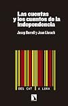Las cuentas y los cuentos de la independencia