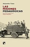 Las misiones pedagógicas: La educación popular en la Segunda República