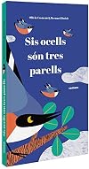 Sis ocells són tres parells