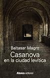 Casanova en la ciudad lev&iacute;tica