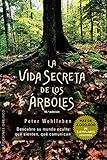 Vida Secreta De Los Rboles Espiritualidad Y Vida Interior