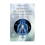 Manual De Ejercicios Pleyadianos Ne Nueva Consciencia