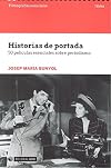 Historias de portada : 50 películas esenciales sobre periodismo