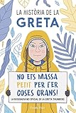 La Histria De La Greta No Ets Massa Petit Per Fer Coses Grans La Biografa No Oficial De La Greta Thunberg Sputnik