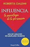 Influencia. La psicología de la persuasión