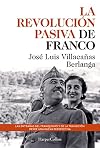La revolucion pasiva de Franco