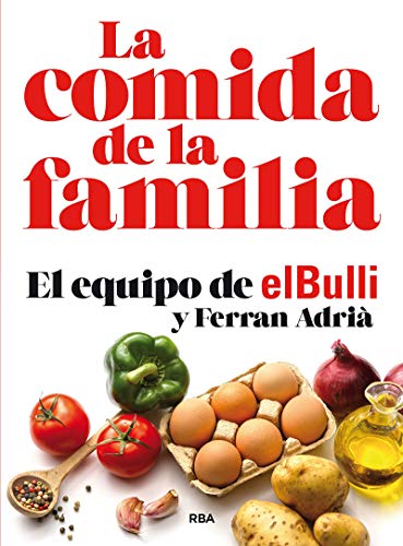 La comida de la familia — Ferran Adrià