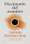 Diccionario del asombro: Una historia de la ciencia a través de las palabras (Drakontos)
