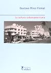 Vidas en vilo: la cultura cubanoamericana (Spanish Edition)