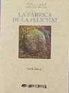 La fàbrica de la felicitat