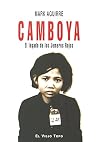 Camboya : el legado de los Jemeres Rojos