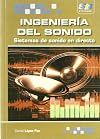 Ingeniería del Sonido. Sistemas de Sonido en Directo