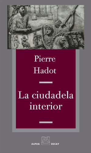 Portada La ciudadela interior Pierre Hadot