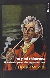 Yo y mi chimenea ; y El pudin del pobre y las migajas del rico