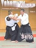 Takemusu Aikido   Tome 2