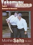 Takemusu Aikido Tome 5