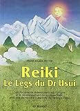 Reiki  Le Legs Du Dr Usui