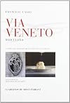 Via Veneto. Quatre dècades del restaurant Via Veneto