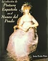 La Coleccion de Pintura Espanola En El Museo del Prado (Spanish Edition)