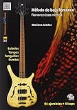 Metodo De Bajo Flamenco Flamenco Bass Method Bulerias Tangos Tanguillos Rumba