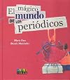 El Mágico mundo de los periódicos