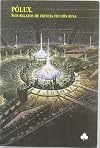 Polux / Pollux: Seis relatos de ciencia-ficcion Rusa / Six Stories of Russian Science Fiction (Spanish Edition)