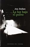 La luz bajo el polvo (Viento Abierto) (Spanish Edition)