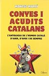 Conyes i acudits catalans l'antologia de l'humor català d'ahir, d'avui i de sempre