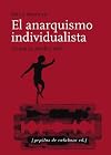 EL ANAQUISMO INDIVIDUALISTA: LO QUE ES, PUEDE Y VALE
