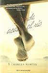 Donde acaba el río (Viceversa novela) (Spanish Edition)