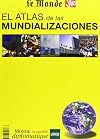 El atlas de las mundializaciones