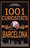 1001 curiositats de barcelona