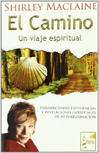 Portada de El Camino, un viaje espiritual, de Shirley MacLaine