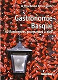 Gastronomie Basque 40 Randonnes Gourmandes