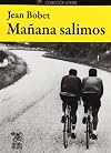 Ma&ntilde;ana salimos
