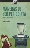 Maneras de ser periodista