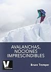 Avalanchas, nociones imprescindibles