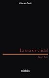 La uva de cristal (Spanish Edition)