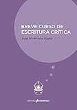 Breve Curso De Escritura Crtica