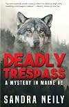 Deadly Trespass