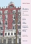 Rutes literàries de Barcelona: Teresa Juvé, Narcís Oller, J. M. de Sagarra i Montserrat Roig (Fora de col·lecció) (Catalan Edition)