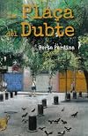 La plaça del Dubte (Catalan Edition)