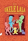 Ukelelala Aprende A Tocar El Ukelele En Familia