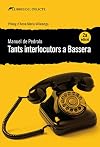 Tants interlocutors a Bassera