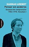 Pensar sin asideros: Ensayos de comprensión, 1953-1975