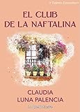 El Club De La Naftalina Talento Femenino